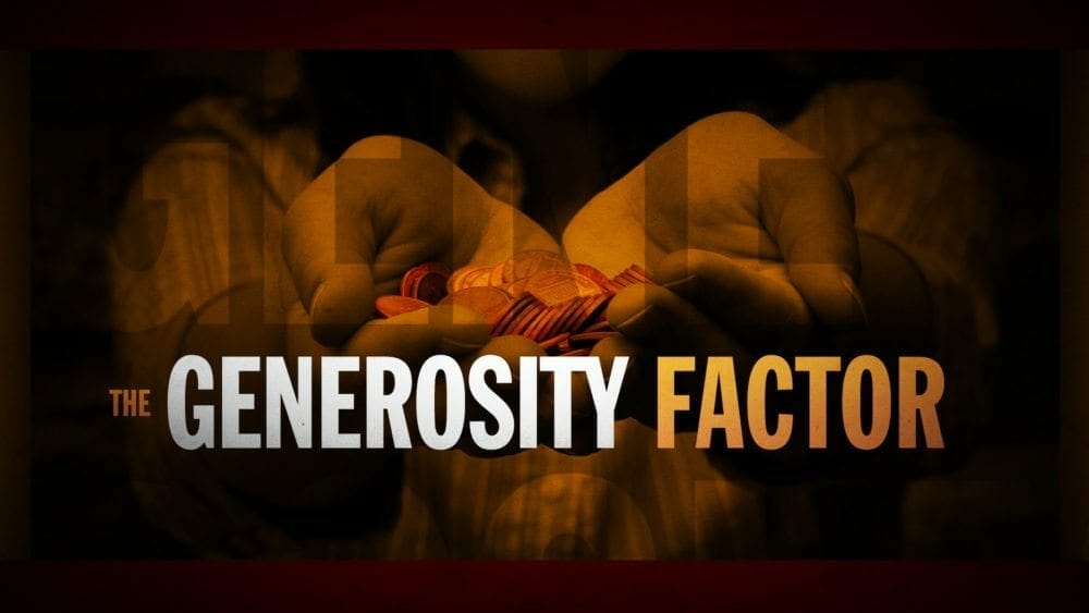 The Generosity Factor