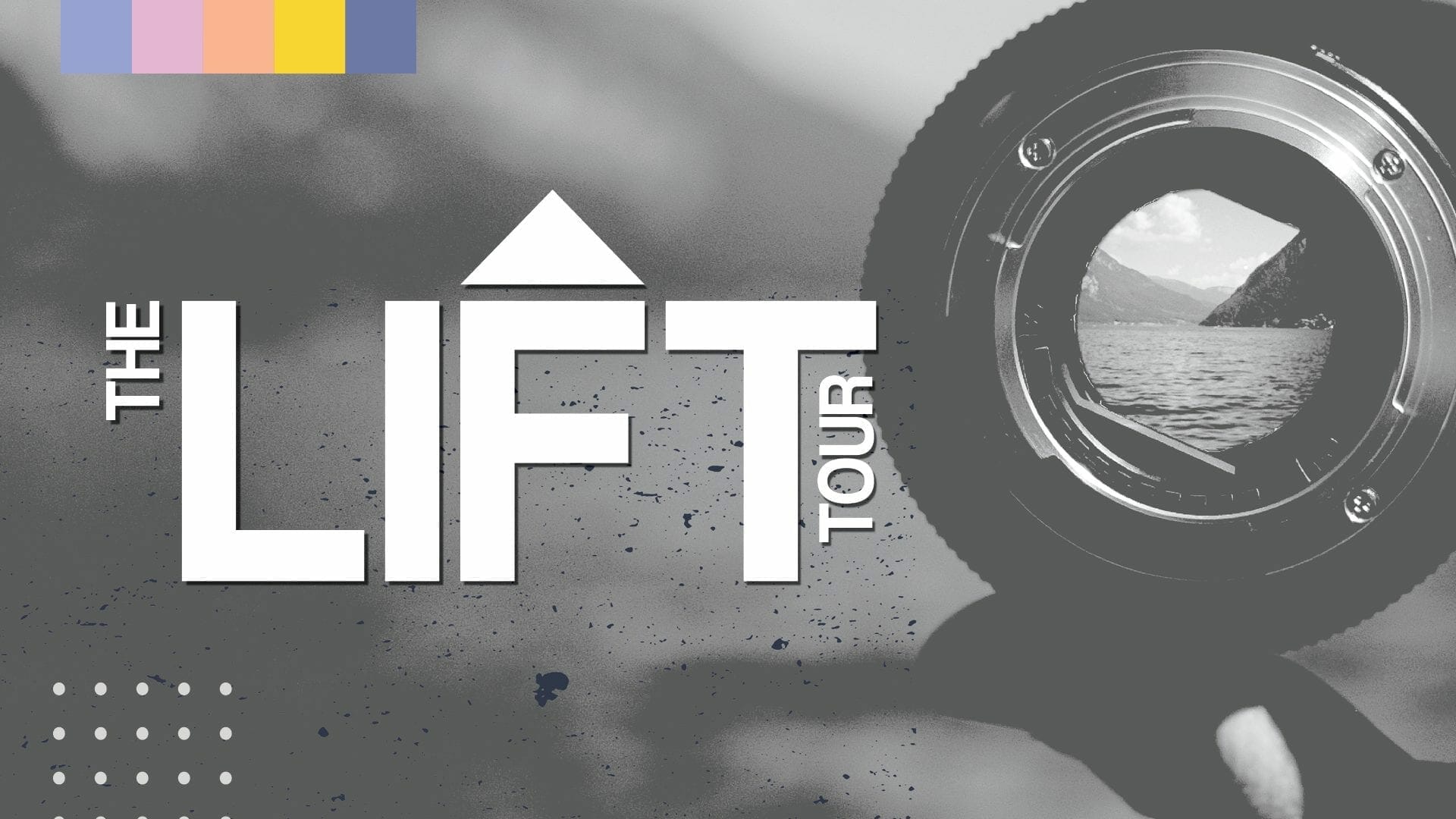 Lift Tour