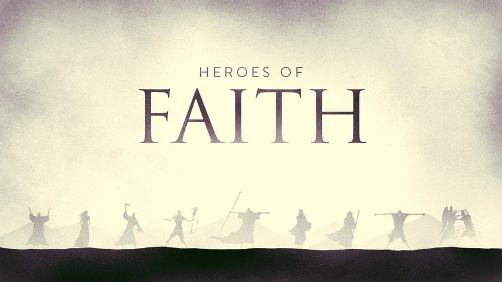 Heros of Faith