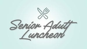 senior adult luncheon