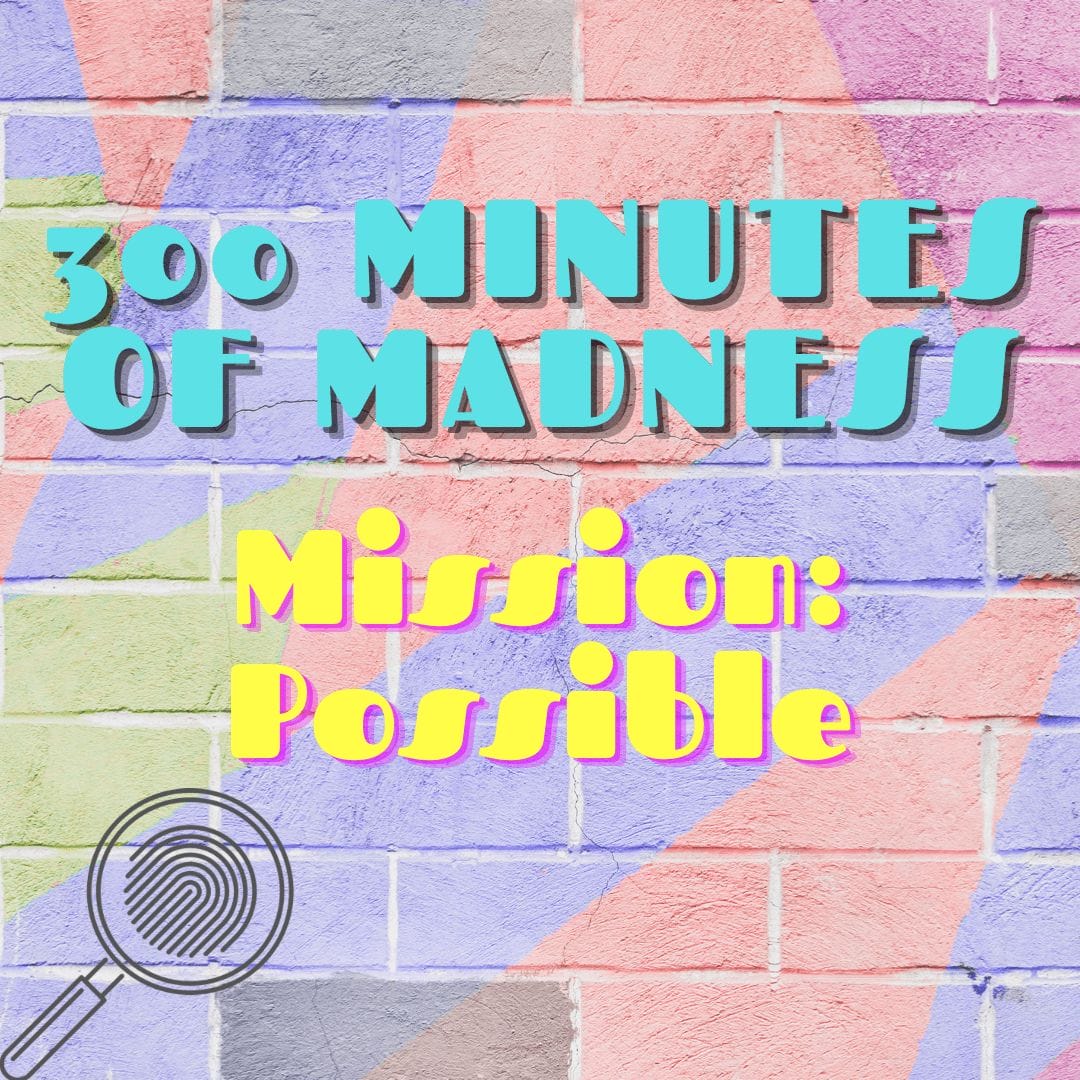 300 minutes of madness