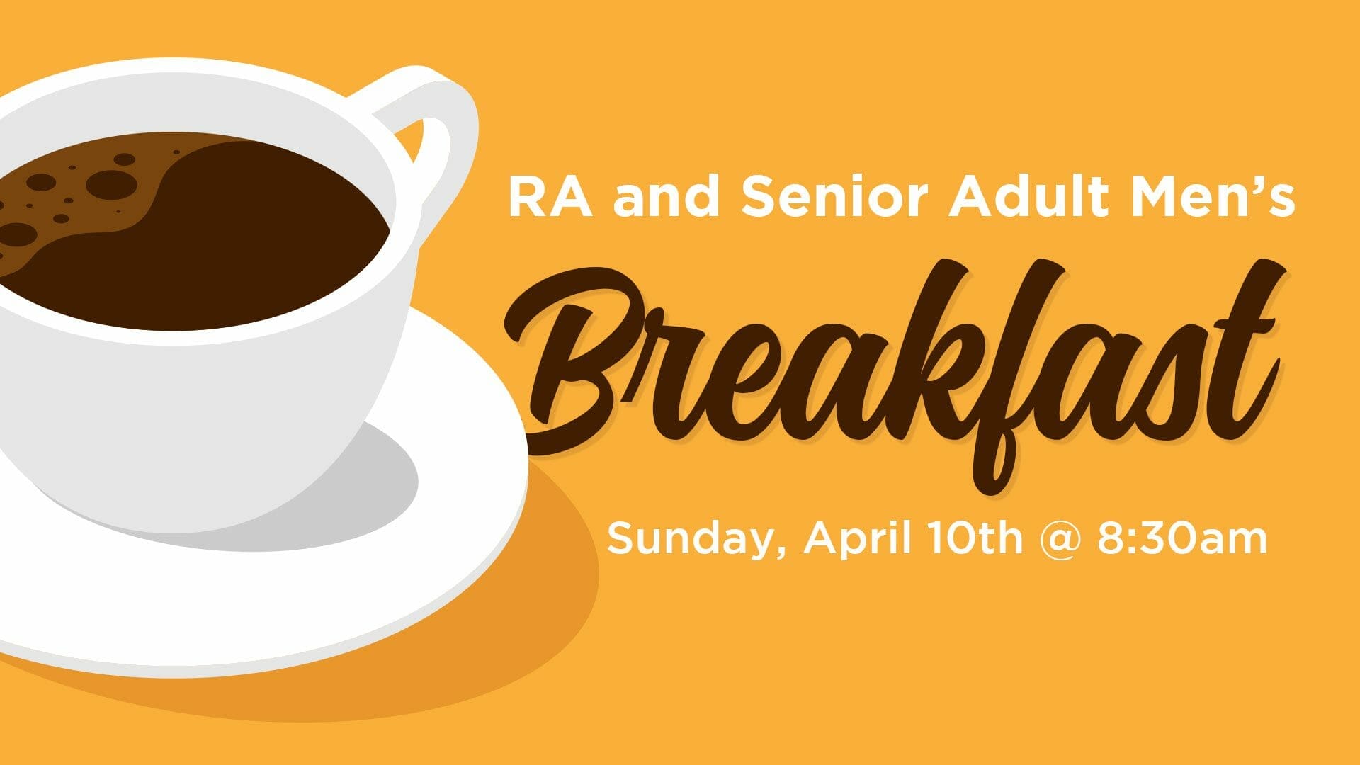 RA and Senior Adult Men’s Breakfast