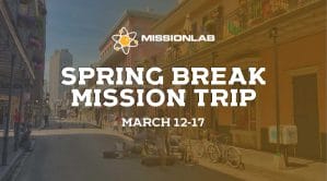 Spring Break Mission Trip